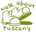 Walk About Tuscany